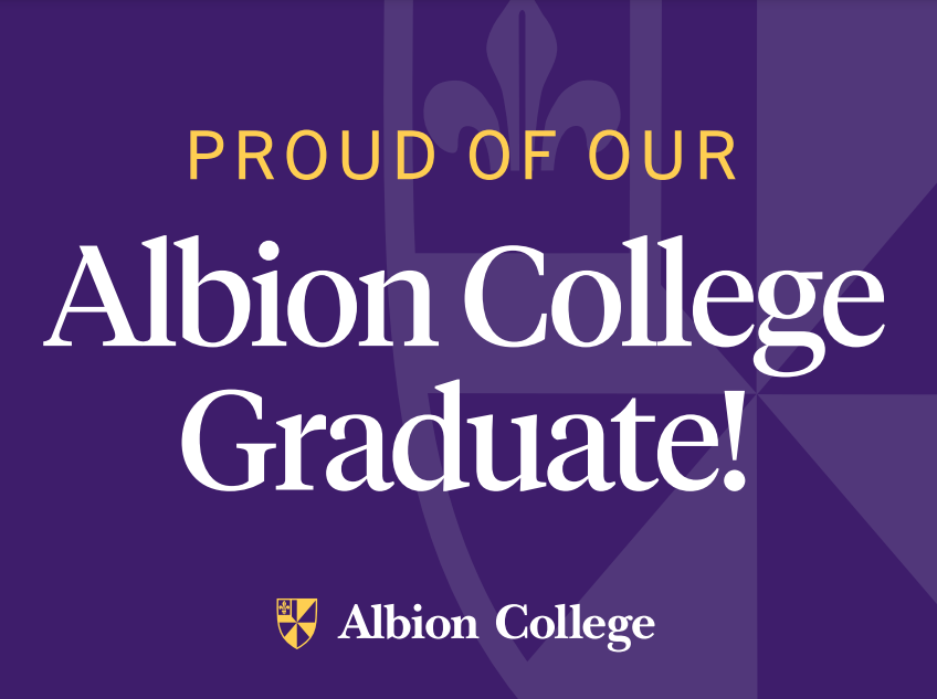 Yard signs Proud of our Albion College graduate